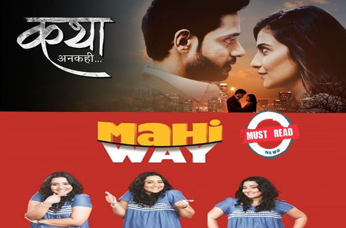 Katha Ankahee to Mahi Way: Underrated TV shows which are a MUST WATCH!